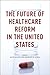 The Future of Healthcare Re...