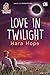 Love in Twilight