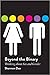 Beyond the Binary: Thinking...