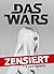 DAS WARS: Schonungslos Entjungfert. (Nicht nur für Star Wars Fans) + Bonusband + Bonus (German Edition)