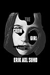 The Crow Girl by Erik Axl Sund