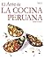 El Arte de la Cocina Peruana by Tony Custer