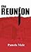 The Reunion by Pamela Malz
