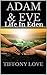 Adam & Eve: Life in Eden