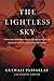 The Lightless Sky: A Twelve-Year-Old Refugee's Harrowing Escape from Afghanistan and His Extraordinary Journey Across Half the World – A Poignant Memoir of Courage and Hope
