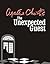 The Unexpected Guest by Agatha Christie