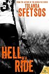 Hell of a Ride by Yolanda Sfetsos