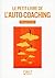 Petit Livre de - L'auto-coaching (Hors collection) (French Edition)
