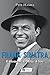 Frank Sinatra: O Homem, o Mito, a Voz (Portuguese Edition)