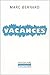 Vacances by Marc Bernard