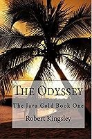 The Java Gold: Book 1 the Odyssey