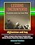Lessons Encountered: Learning from the Long War - Afghanistan and Iraq, Taliban, al-Qaeda, Hillary Clinton, President Bush, Cheney, Petraeus, Powell, Rice, Obama, Saddam Hussein, Historical Timelines