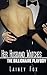 Her Husband Watches: The Billionaire Playboy: (Cuckold, Billionaire, Alpha Male, Menage)