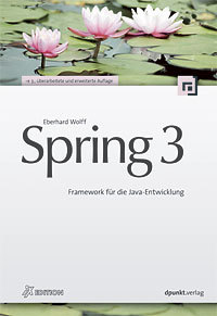 Spring 3: Framework für die Java Entwicklung