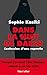 Dans la nuit de Daech: Confession d'une repentie (French Edition)