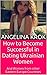 How to Become Successful in Dating Ukrainian Women: And Women from other Eastern Europe Countries