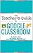 The Teacher's Guide to Goog...