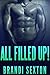 All Filled Up! (First Time Pregnancy, Taboo, Contemporary Romance) (Short Stories, Forbidden Taboo, First Time, Age Play, Book 1)