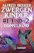 Zwergenkinder #1 und 2: Doppelband: Abenteuer aus dem Zwischenland der Elben (German Edition)