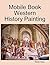 Mobile Book Western History Painting by Renzhi Notes