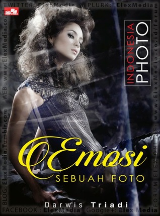 Indonesia Photo: Emosi Sebuah Foto