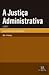 A Justiça Administrativa (Lições)