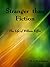 Stranger than Fiction; The ...