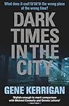 Dark Times in the City