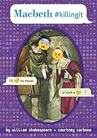 Macbeth #killingit (OMG Shakespeare Book 3)