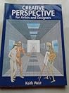 Creative Perspective for Artists and Designers (Draw Books)