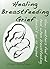 Healing Breastfeeding Grief...