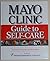 Mayo Clinic Guide to Self-Care