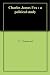 Charles James Fox : a political study
