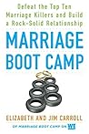 Marriage Boot Camp: Defeat the Top 10 Marriage Killers and Build a Rock-Solid Relationship Book cover for Marriage Boot Camp: Defeat the Top 10 Marriage Killers and Build a Rock-Solid Relationship