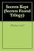 Secrets Kept (Secrets Found Trilogy Book 3)