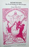 Kemeticism The World Religion for Black Peoples