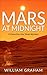 Mars at Midnight