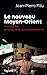 Le Nouveau Moyen-Orient: Les peuples à l'heure de la révolution syrienne (Documents) (French Edition)