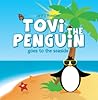 Tovi the Penguin Goes to the Seaside