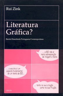 Literatura gráfica? Banda desenhada portuguesa contemporânea