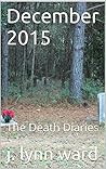 December 2015: The Death Diaries