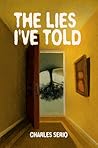 The Lies I've Told