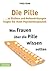 Die Pille . . . zu Risiken und Nebenwirkungen fragen Sie Ihren Psychotherapeuten: Was Frauen über die Pille wissen sollten (German Edition)