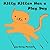 Kitty Kitten Has A Play Day (Kitty Kitten: Childrens Beginning Reader Books For Young Children (Childrens ebook, Bedtime Story for boys or girls age 4 - 6) Book 1)