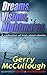 Dreams, Visions, Nightmares: A collection of eight literary and award-winning Irish short stories (newly expanded and edited)
