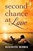 Second Chance at Love by Ruchita Misra