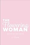 The Flowering Woman by Q. Gibson
