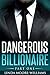 Dangerous Billionaire: Part One