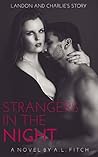 Strangers in the Night: Landon and Charlie's Story