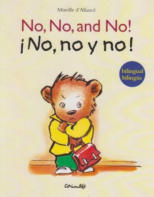 NO, NO Y NO - EDIC.BILINGUE (English and Spanish Edition)